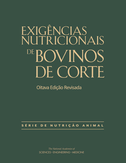 Livro Exigências Nutricionais de Bovinos de Corte — NASEM 2016