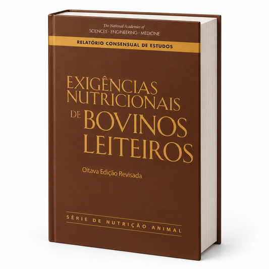 Livro Exigências Nutricionais de Bovinos Leiteiros — NASEM 2021
