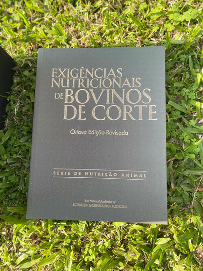 Livro Exigências Nutricionais de Bovinos de Corte — NASEM 2016