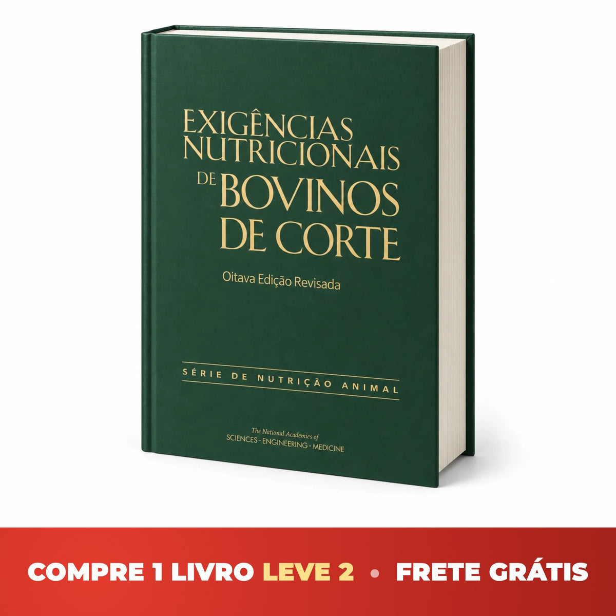 Compre 1 leve 2 — Livro Exigências Nutricionais de Bovinos de Corte NASEM 2016
