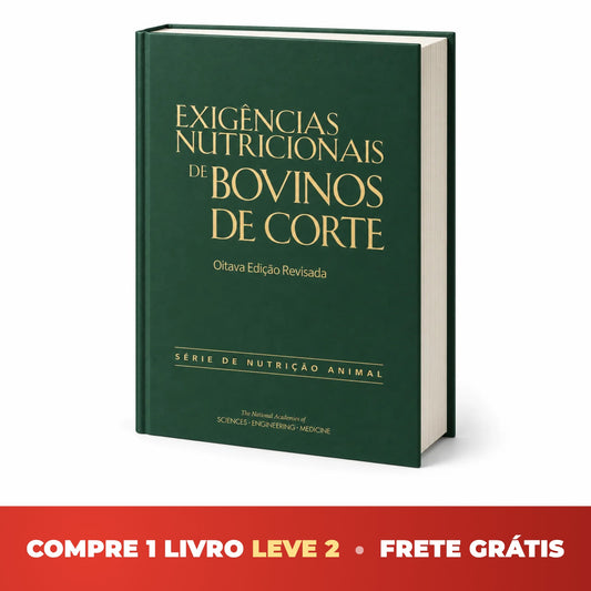 Compre 1 leve 2 — Livro Exigências Nutricionais de Bovinos de Corte NASEM 2016