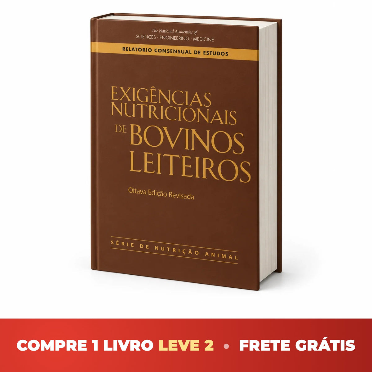 Compre 1 leve 2 — Livro Exigências Nutricionais de Bovinos Leiteiros NASEM 2021