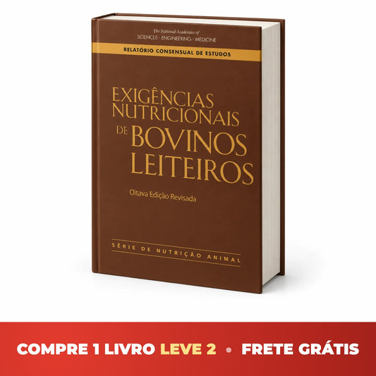 Compre 1 leve 2 — Livro Exigências Nutricionais de Bovinos Leiteiros NASEM 2021